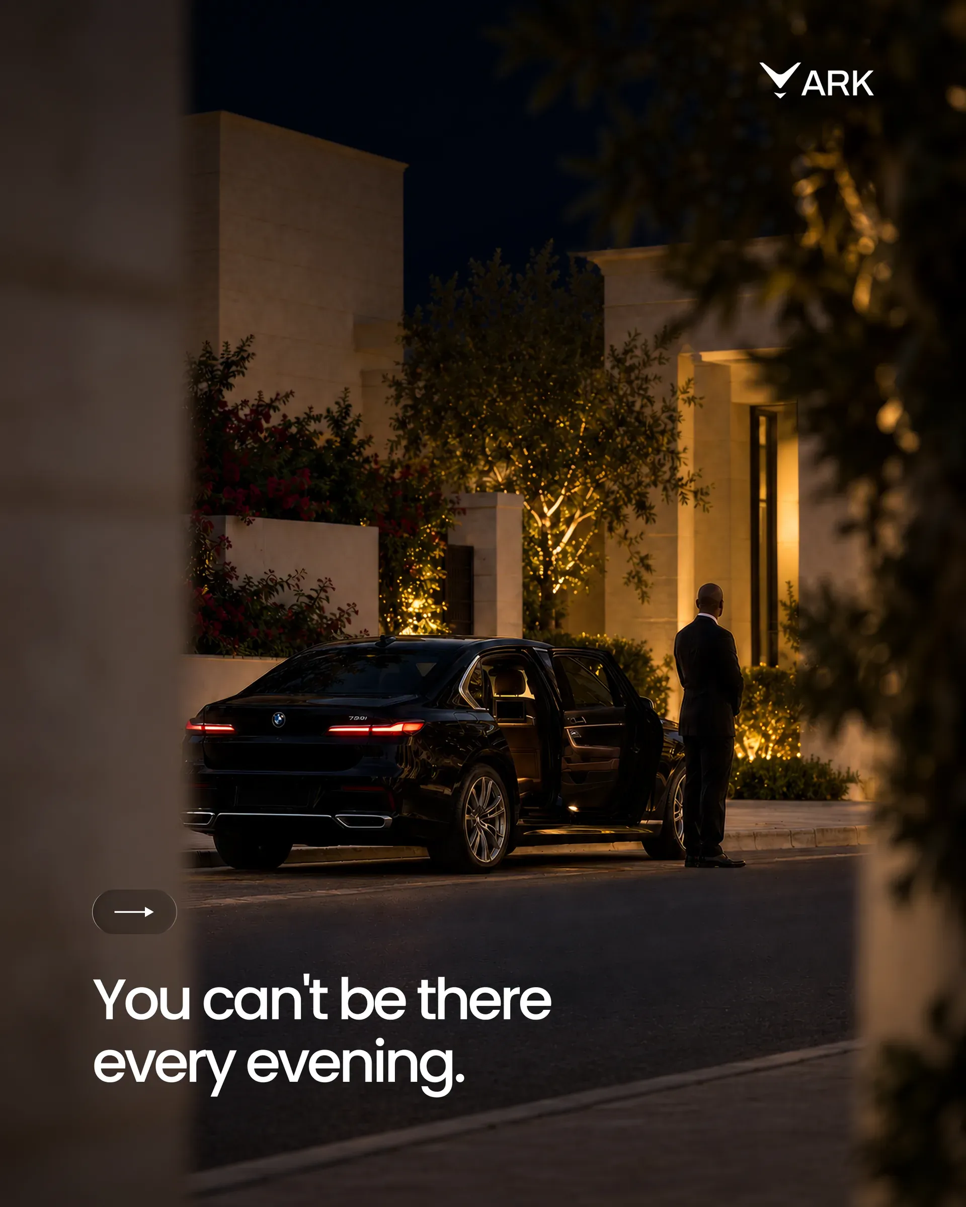 ARK kaydırmalı gönderisinin kapağı: “You can't be there every evening.”, gece kapıda bekleyen araç