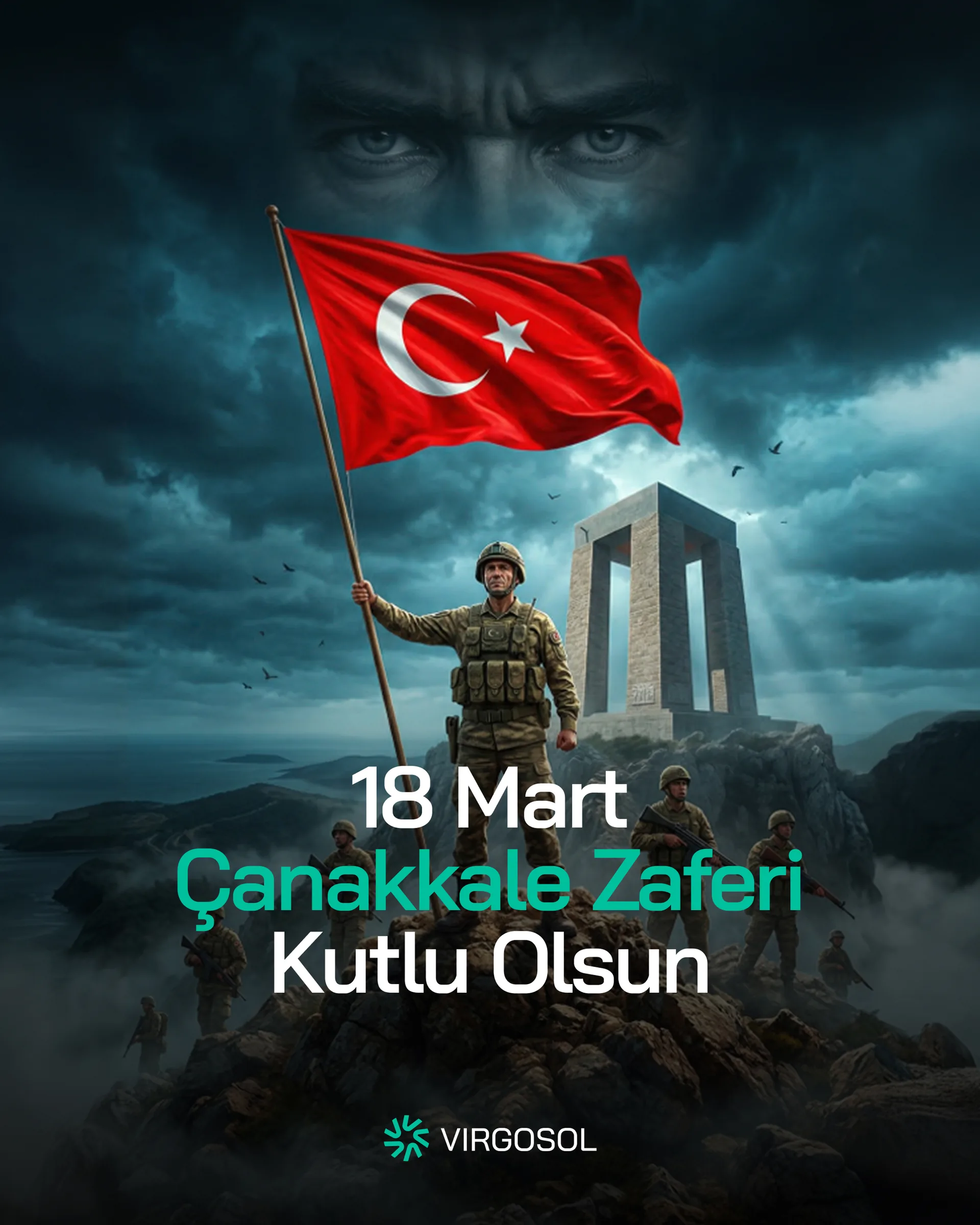 Virgosol gönderisi: “18 Mart Çanakkale Zaferi Kutlu Olsun”, bayrak tutan asker ve Şehitler Abidesi